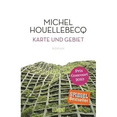 Karte und Gebiet, Gebundene Ausgabe von Michel Houellebecq, DuMont Buchverlag, 978-3-8321-9639-4