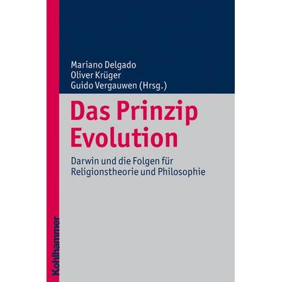 Das Prinzip Evolution, Taschenbuch von , Kohlhammer, 978-3-17-021501-6