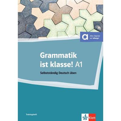 Grammatik ist klasse! A1, Taschenbuch von Arwen Dammann,Sarah Fleer, Klett Sprachen GmbH, 978-3-12-675964-9