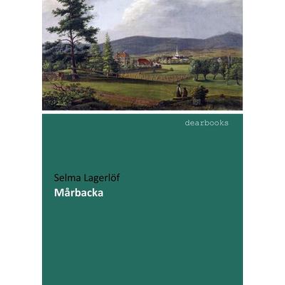 Mårbacka, Taschenbuch von Selma Lagerlöf, Dearbooks, 978-3-95455-286-3