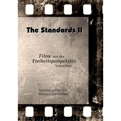 The Standards II, Taschenbuch von , BoD – Books on Demand, 978-3-7392-4477-8