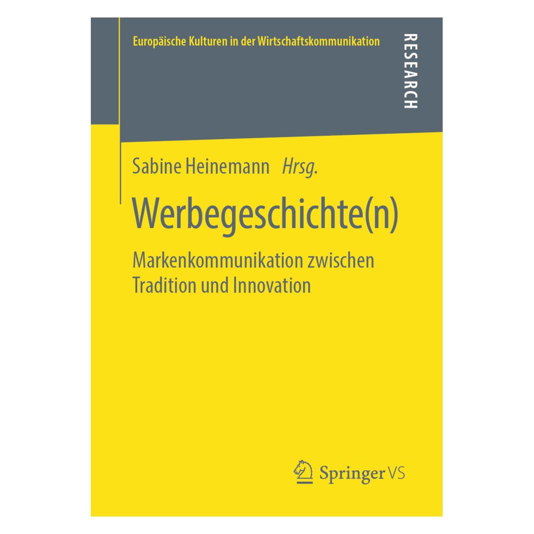 Springer Werbegeschichte(n) (Deutsch, Softcover, Sabine Heinemann) (25453811)