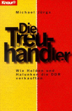 Michael Jürgs - Die Treuhändler - Preis vom 14.10.2026 23:07:16 h