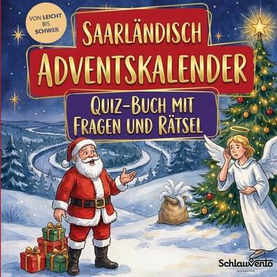 Saarländisch-Adventskalender: Quiz-Buch mit Fragen und Rätsel, Taschenbuch von Schlauvento Interactive, Mybestseller, 978-3-693-19475-1