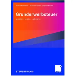 Grunderwerbsteuer, Fachbücher von Marco Ardizzoni, Guido Körner, Martin Führlein