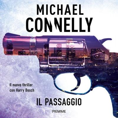 Il passaggio - Michael Connelly, Audio, 9788858551028