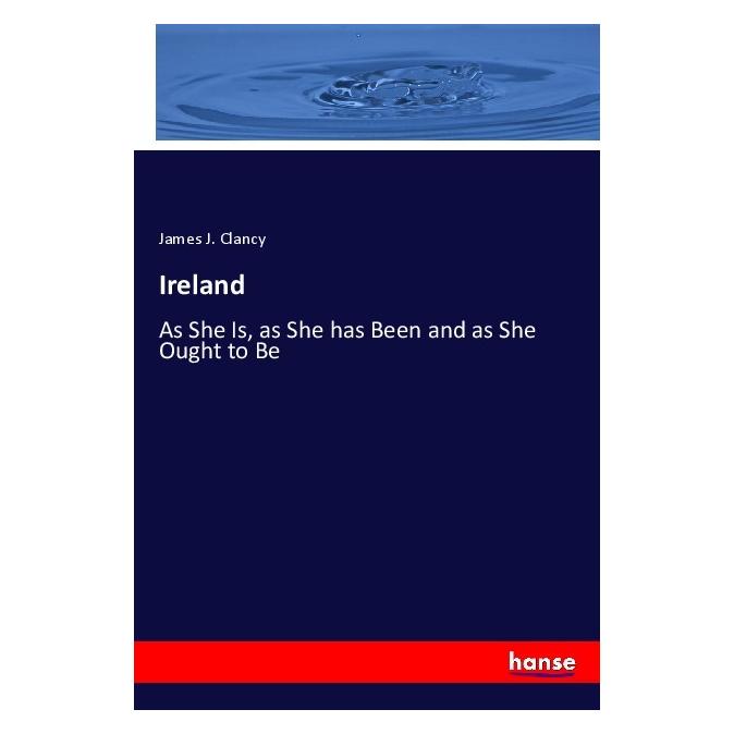 Hansebooks Ireland (Englisch, Softcover, James J Clancy) (57149563)