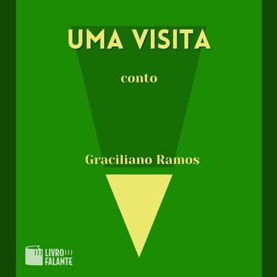 Uma visita - Graciliano Ramos, Audio, 9786589685814