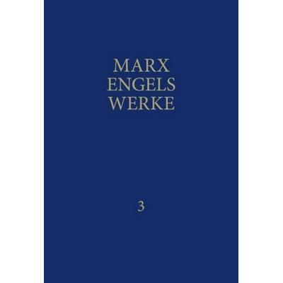 MEW / Marx-Engels-Werke Band 3, Taschenbuch von Friedrich Engels,Karl Marx, Dietz Vlg Bln, 978-3-320-02425-3