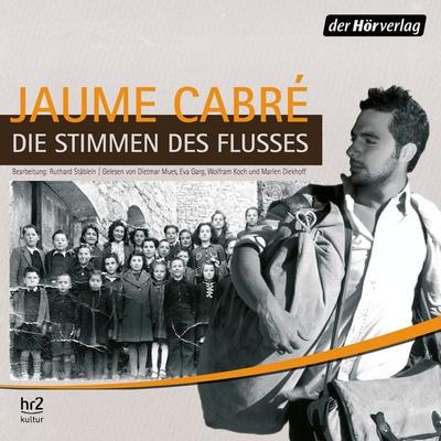Die Stimmen des Flusses - Jaume Cabre, Audio, 9783844503821