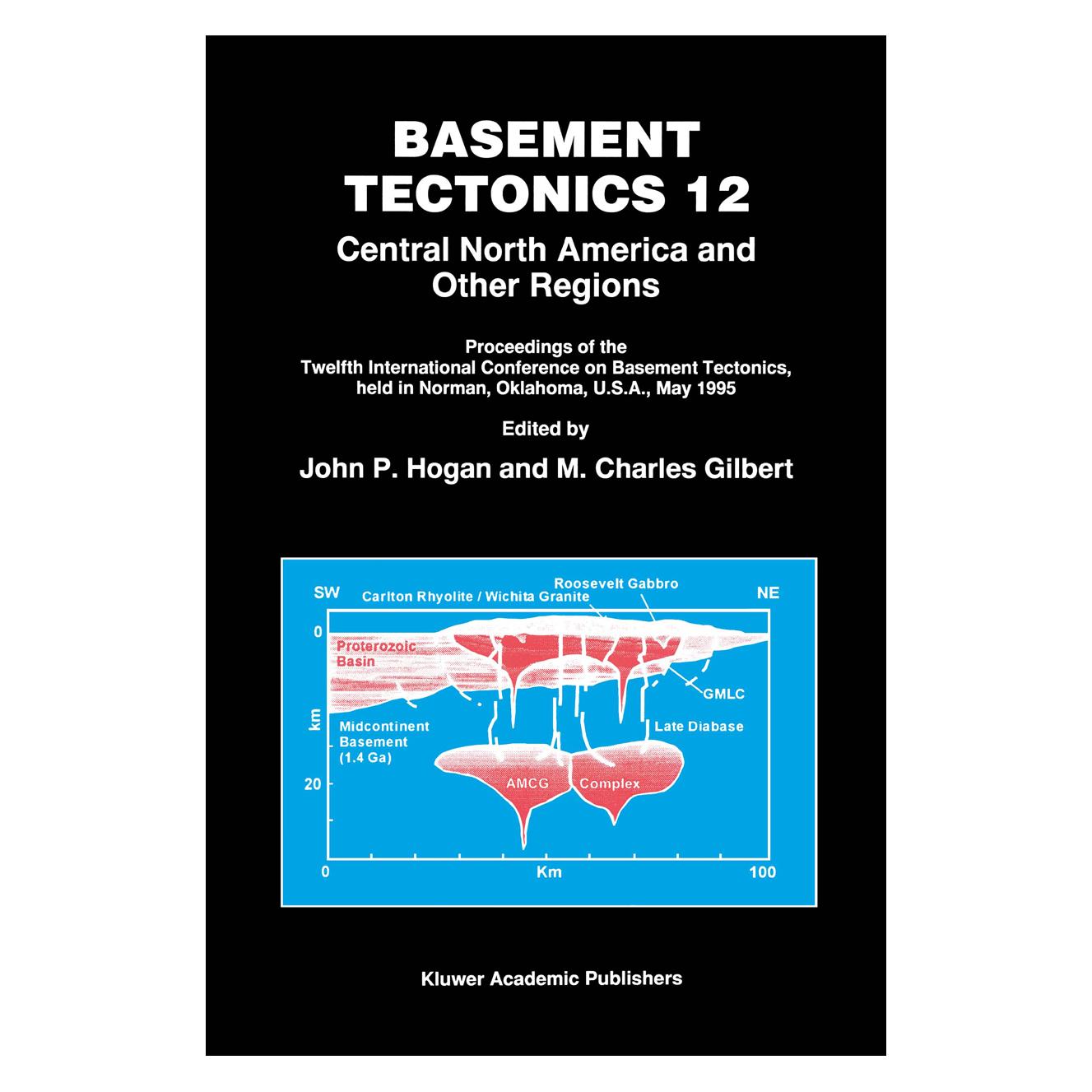 Springer Basement Tectonics 12 (Englisch, Softcover, John P. Hogan, M. Charles Gilbert) (55518410)
