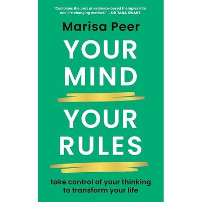 Your Mind, Your Rules, Gebundene Ausgabe von Marisa Peer, Vermilion, 978-1-84604-873-9