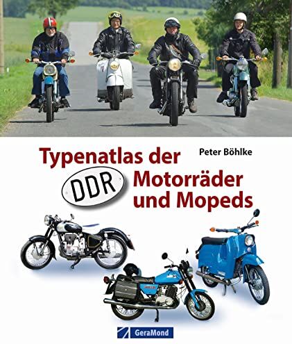 Peter Böhlke - Typenatlas der DDR-Motorräder und Mopeds – Die ganze Vielfalt der DDR Motorräder in einem Buch - Preis vom 10.10.2026 11:48:34 h