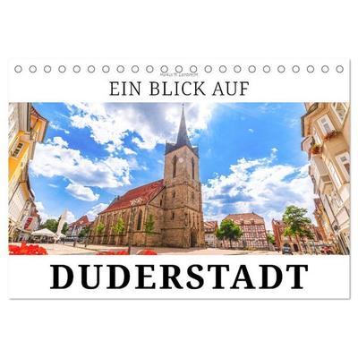Ein Blick auf Duderstadt (Tischkalender 2026 DIN A5 quer), CALVENDO Monatskalender