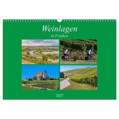 Weinlagen in Franken (Wandkalender 2027 DIN A3 quer), CALVENDO Monatskalender