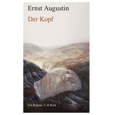 Der Kopf, Gebundene Ausgabe von Ernst Augustin, C.H. Beck