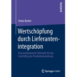 Wertschöpfung durch Lieferantenintegration, Fachbücher von Urban Becker