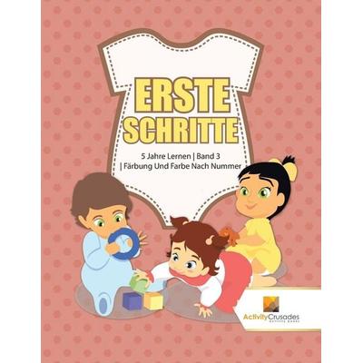 Erste Schritte, Taschenbuch von Activity Crusades, Speedy Publishing Canada Ltd, 978-0-228-22471-6