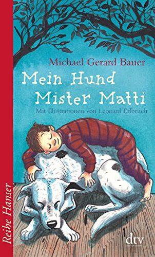 Bauer, Michael Gerard - Mein Hund Mister Matti - Preis vom 30.09.2026 22:30:23 h