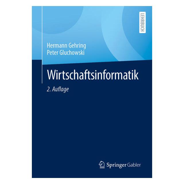 Springer Wirtschaftsinformatik (Deutsch, Softcover, Hermann Gehring, Peter Gluchowski) (60796759)
