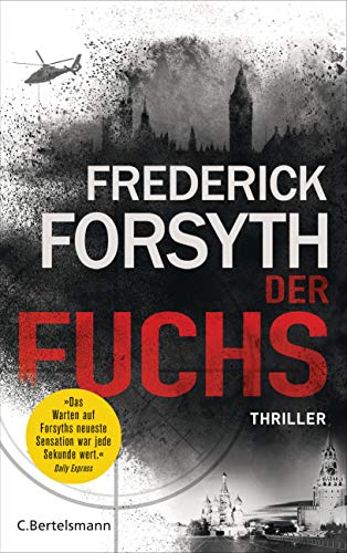 Frederick Forsyth - Der Fuchs: Thriller - Preis vom 12.10.2026 11:37:12 h