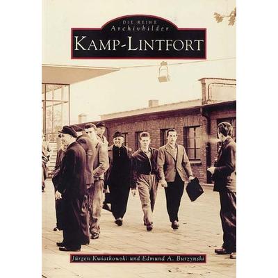 Kamp-Lintfort, Taschenbuch von Jürgen Kwiatkowski,Edmund A. Burzynski, Sutton, 978-3-89702-171-6