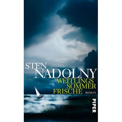 Weitlings Sommerfrische, Gebundene Ausgabe von Sten Nadolny, Piper