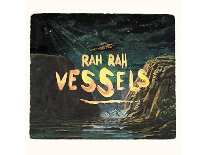Rah Rah - Vessels