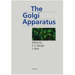 The Golgi Apparatus, Fachbücher von Eric Berger, J. Roth