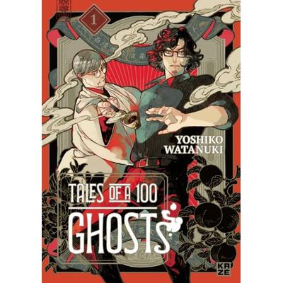 Tales of a Hundred Ghosts – Band 1, Taschenbuch von Yoshiko Watanuki, Kazé, 978-2-8324-7446-4