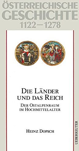 Heinz Dopsch - Österreichische Geschichte / Die Länder und das Reich: Der Ostalpenraum im Hochmittelalter - Preis vom 14.10.2026 23:07:16 h