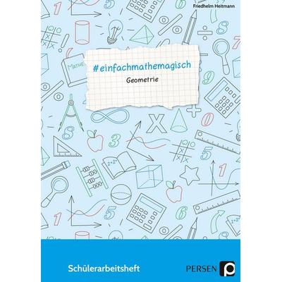 & einfachmathemagisch - Geometrie, Geheftet von Friedhelm Heitmann, Persen Verlag in der AAP Lehrerwelt GmbH, 978-3-403-20328-5