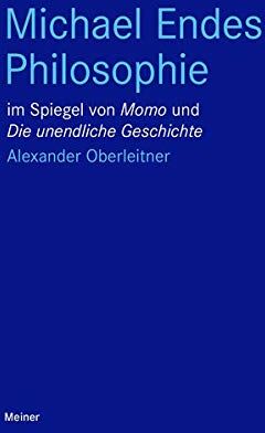 Alexander Oberleitner - Michael Endes Philosophie im Spiegel von „Momo“ und „Die unendliche Geschichte“ (Blaue Reihe) - Preis vom 11.10.2026 15:43:13 h