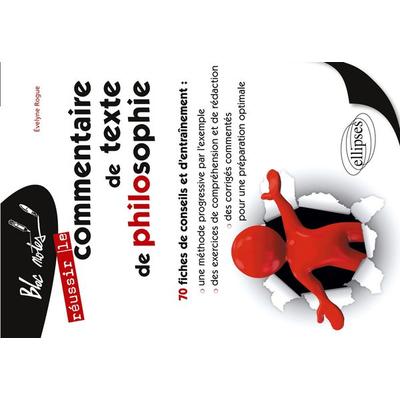 Le commentaire de texte de philosophie - 2e édition, Taschenbuch von Evelyne Rogue, Ellipses, 978-2-7298-6199-5