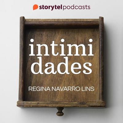 EP06 – Repressão sexual – Intimidades - Regina Navarro Lins, Audio, 9789179219567