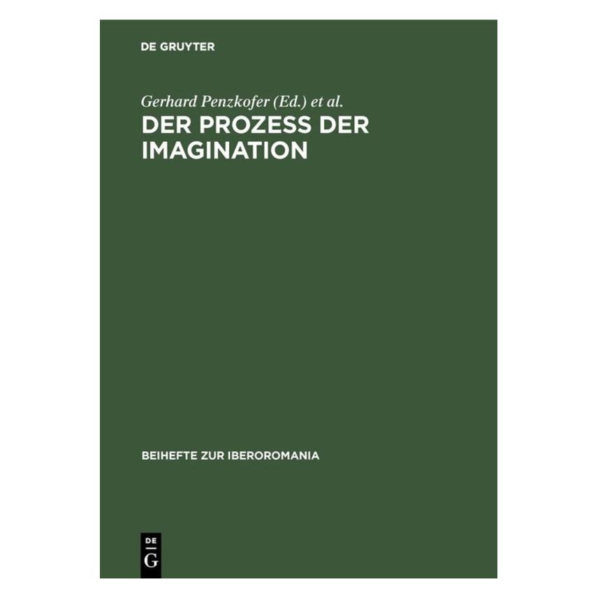 De Gruyter ProzeÃ der Imagination (Deutsch, Softcover, Gerhard Penzkofer, Wolfgang Matzat) (67827857)