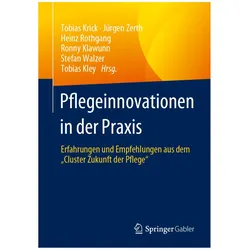 Pflegeinnovationen in der Praxis, Fachbücher von Jürgen Zerth, Heinz Rothgang, Stefan Walzer, Tobias Kley, Ronny Klawunn, Tobias Krick