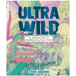Ultrawild, Kinderbücher von Steve Mushin