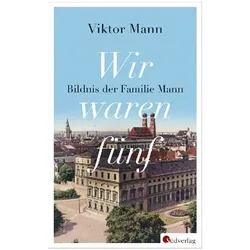 Wir waren fünf, Fachbücher von Viktor Mann