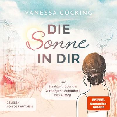 Die Sonne in dir - Vanessa Göcking, Audio, 4069828701212