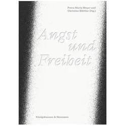 Angst und Freiheit, Sachbücher von Christine Blättler, Petra Maria Meyer
