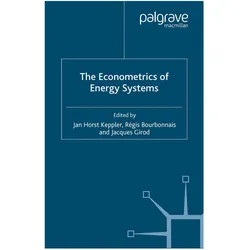 The Econometrics of Energy Systems, Fachbücher von Jan Horst Keppler, Jacques Girod
