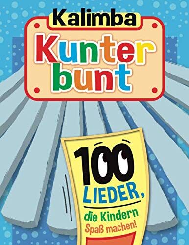 Thomas Balinger - Kalimba Kunterbunt: 100 Lieder, die Kindern Spaß machen! - Preis vom 19.10.2026 19:33:35 h