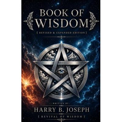 Book of Wisdom - Revised & Expanded, Taschenbuch von Harry B. Joseph, Independently Published