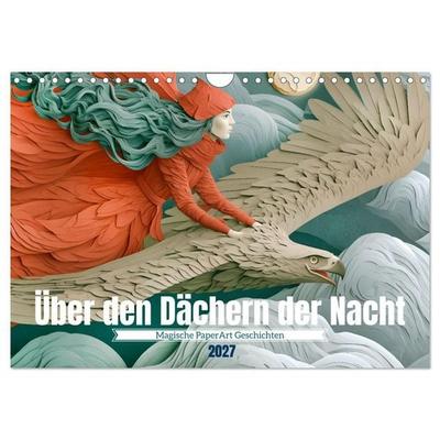 Über den Dächern der Nacht (Wandkalender 2027 DIN A4 quer), CALVENDO Monatskalender