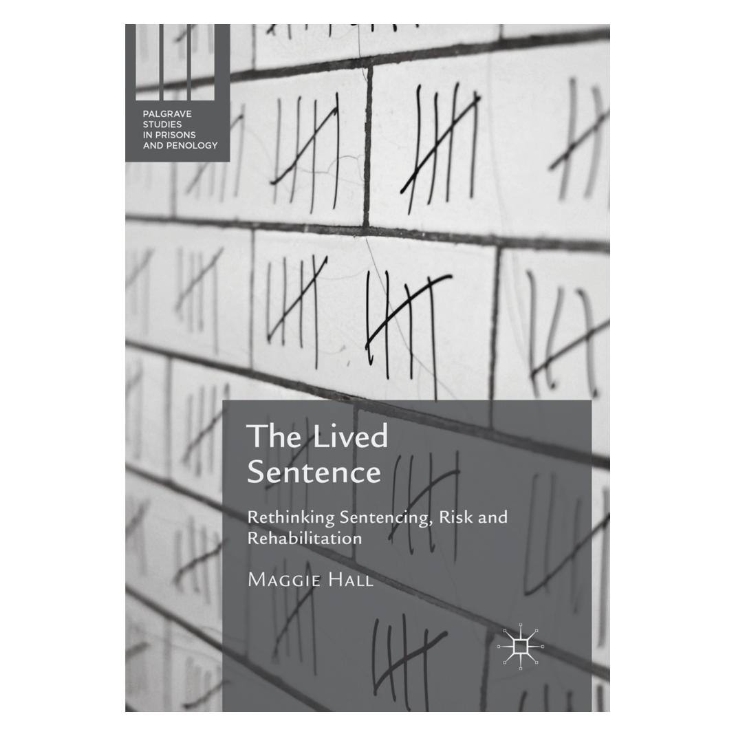 Springer The Lived Sentence (Englisch, Softcover, Maggie Hall) (56002558)