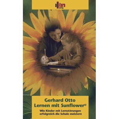 Lernen mit Sunflower, Taschenbuch von Gerhard Otto, Buch & media, 978-3-935284-34-9