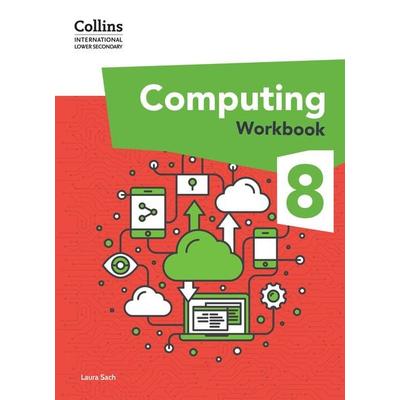 International Lower Secondary Computing Workbook: Stage 8, Taschenbuch von Laura Sach, HarperCollins, 978-0-00-868406-8