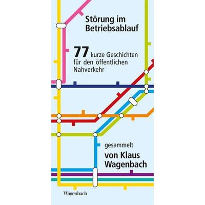Störung im Betriebsablauf, Taschenbuch von , Wagenbach, K