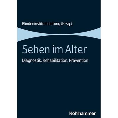 Sehen im Alter, Taschenbuch von , Kohlhammer, 978-3-17-038008-0